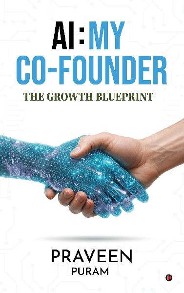 AI: My Co-Founder: The Growth Blueprint