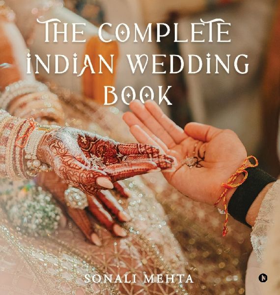 The Complete Indian Wedding Book