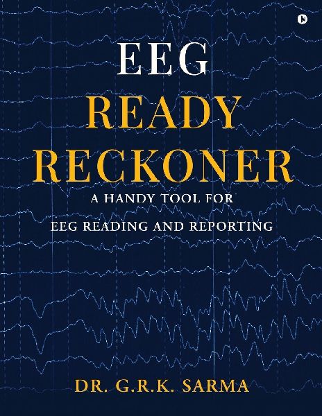 EEG Ready Reckoner: A Handy Tool for EEG Reading and Reporting