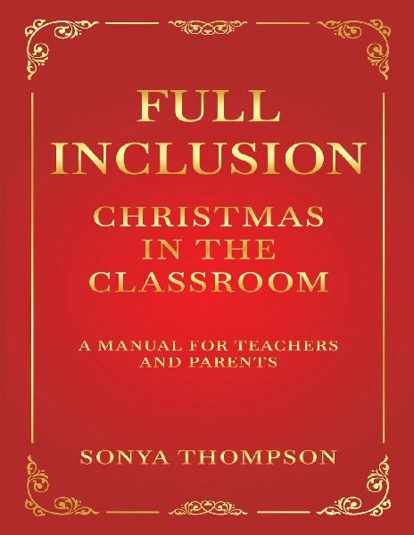 Full Inclusion: Christmas in the Classroom