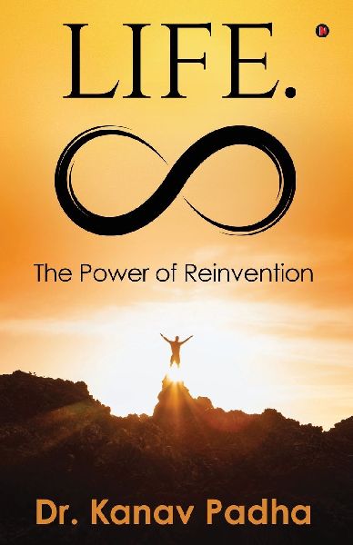 Life.Infinity: The Power of Reinvention
