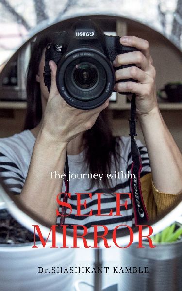 Self Mirror: Reflect, Realize, Rise
