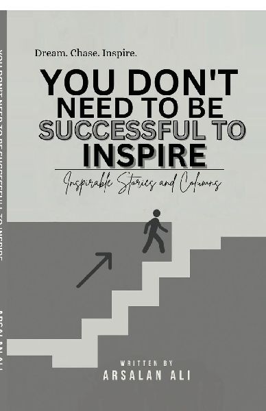 You Dont Need to Be Successful to Inspire
