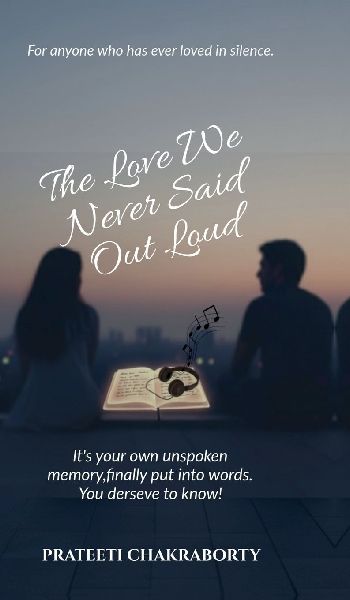 The love We Never Said Out Loud