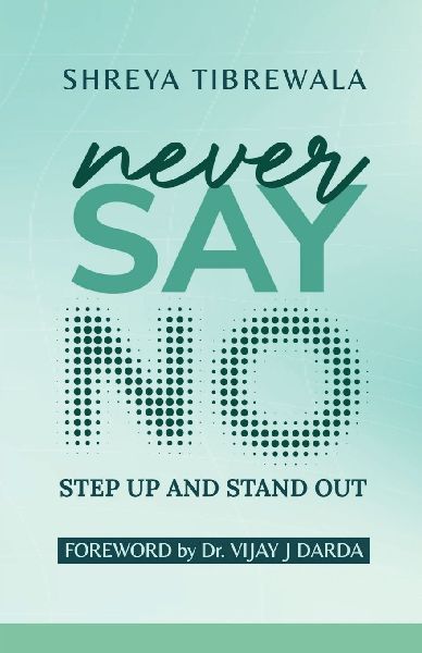 Never Say No: Step UP and Step OUT