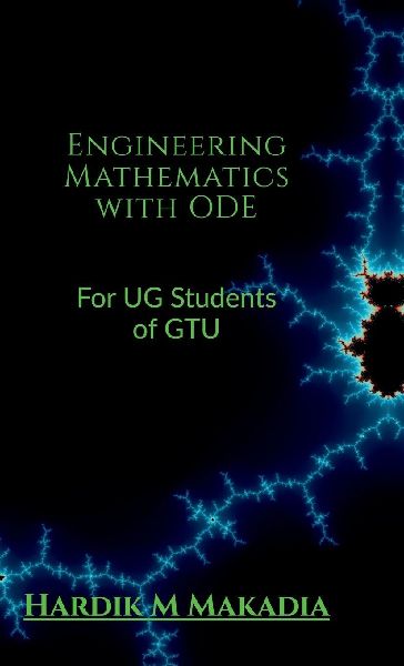 Engineering Mathematics with ODE: For UG Students of GTU