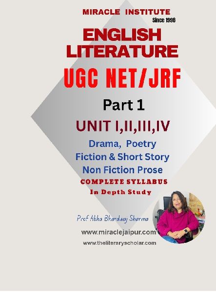 English Literature UGC NET JRF: Part 1, UNIT I, II, III, IV