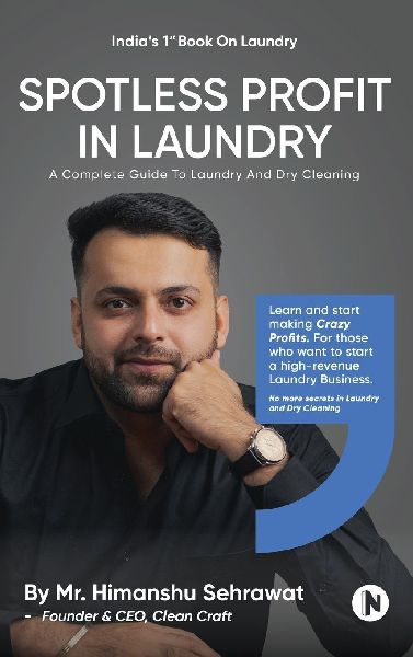 Spotless Profit in Laundry: A Complete Guide to Laundry and Dry Cleaning