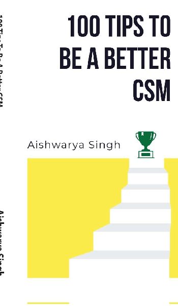100 Tips To Be A Better CSM