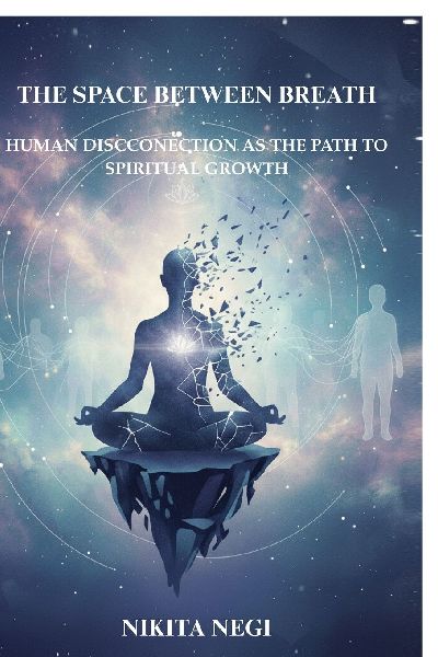 The Space Between Breath: Finding Stillness in a Restless World: Finding Stillness in a Restless World