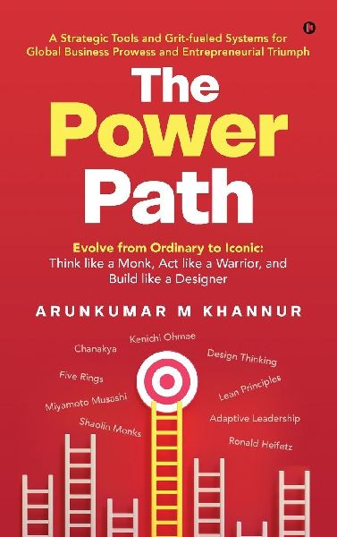 The Power Path: Evolve from Ordinary to Iconic: Think like a Monk, Act like a Warrior, and Build like a Designer