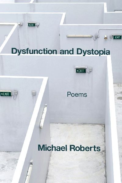 Dysfunction and Dystopia