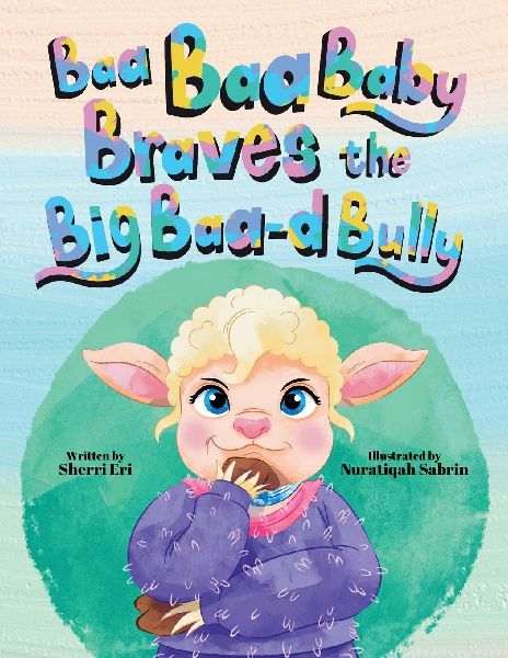 Baa Baa Baby Braves the Big Baa-d Bully