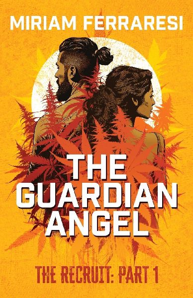 The Guardian Angel: The Recruit