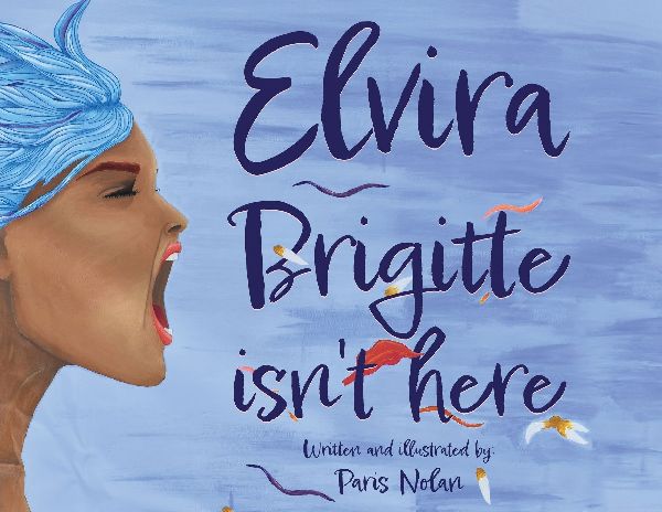 Elvira Brigitte Isnt Here