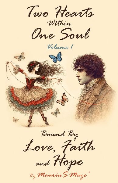 Two Hearts Within One Soul Vol. 1: Bound By Love, Faith and Hope