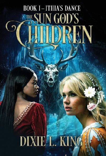 Ithia's Dance: The Sun God's Children Book I
