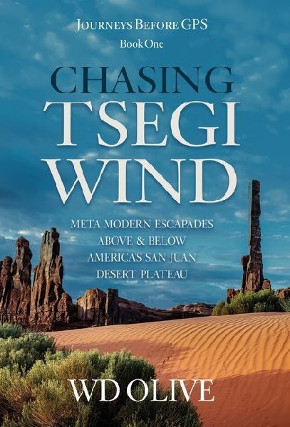 Chasing Tsegi Wind
