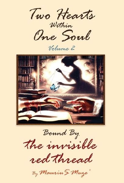 Two Hearts Within One Soul Vol. 2: Bound By The Invisible Red Thread