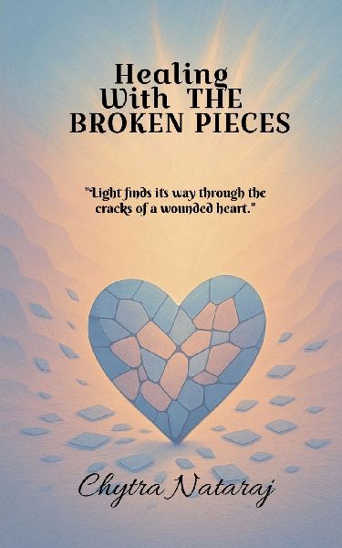 Healing With The Broken Pieces