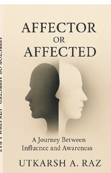 Affector or Affected: A Journey Between Influence and Awareness