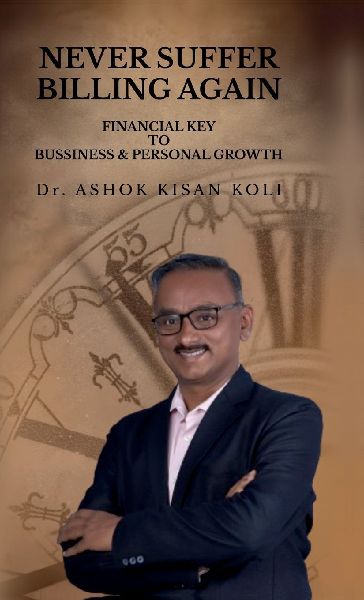 Never Suffer Billing Again: Financial Key to Business & Personal Growth