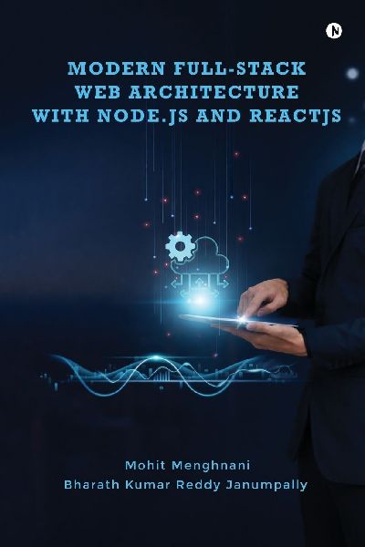 Modern Full-Stack Web Architecture with Node.js and ReactJS