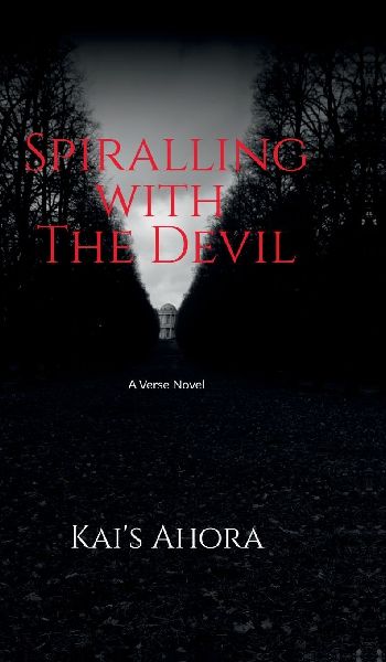 Spiralling with The Devil: A verse novel