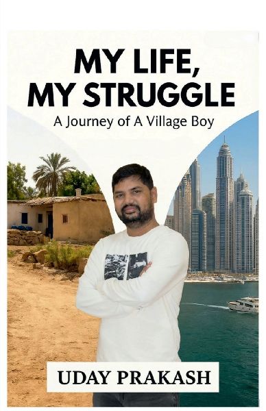 My life and My struggle: The Journey of a Village Boy