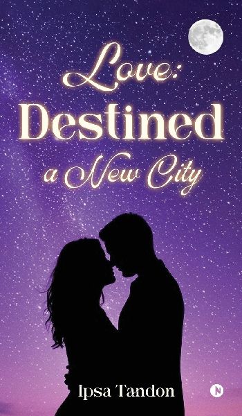 Love: Destined a New City
