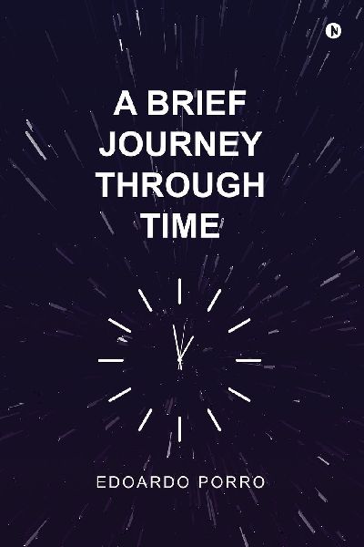 A Brief Journey Through Time