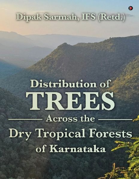 Distribution of Trees Across the Dry Tropical Forests of Karnataka