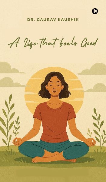A Life That Feels Good