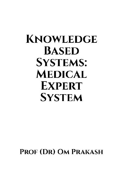 Knowledge Based Systems: Medical Expert System