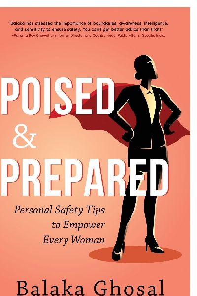 Poised and Prepared: Personal Safety Tips to Empower Every Woman