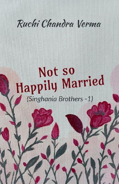 Not so Happily Married: Singhania Brothers - 1