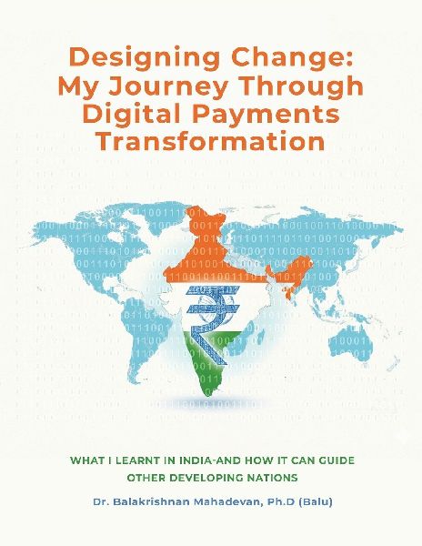 Designing Change: My Journey Through Digital Payments Transformation