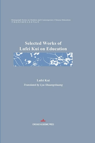Selected Works of Lufei Kui on Education