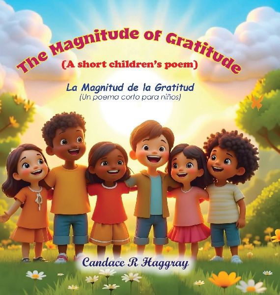The Magnitude of Gratitude: A Short Childrens Poem