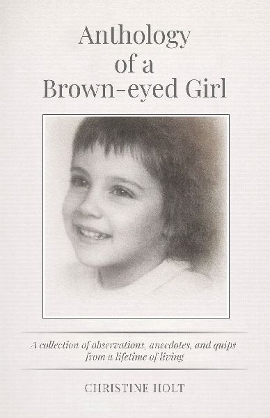 Anthology of a Brown-eyed Girl