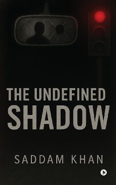 The Undefined Shadow