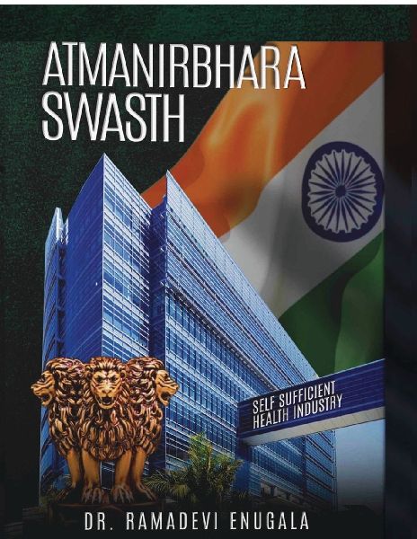 Atmanirbhara swasth: Self sufficient health industry