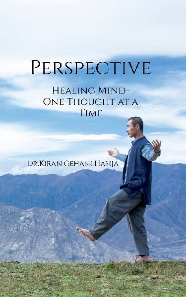 Perspective: Healing Mind - One Thought at a Time