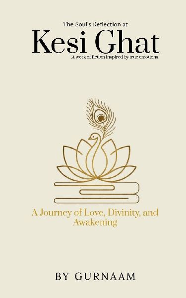 The Souls Reflection at Kesi Ghat: A Journey of Love, Divinity, and Awakening