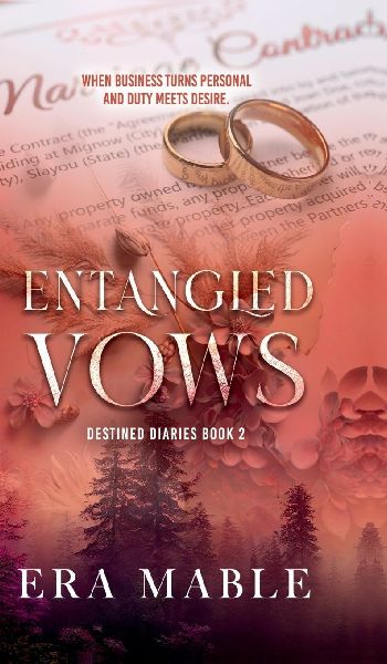 Entangled Vows: Destined Diaries Book 2