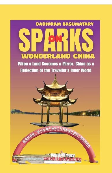 Sparks on Wonderland China: When a Land Becomes a Mirror: China as a Reflection of the Traveller's Inner World
