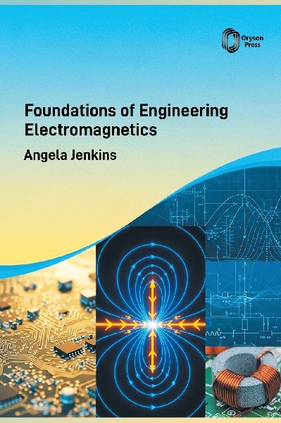 Foundations of Engineering Electromagnetics