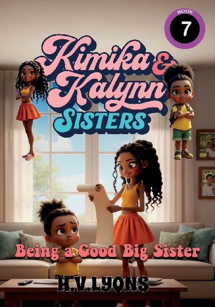 Kimika & Kalynn: Sisters - Being a Good Big Sister