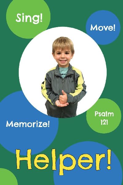 Helper!: Psalm 121