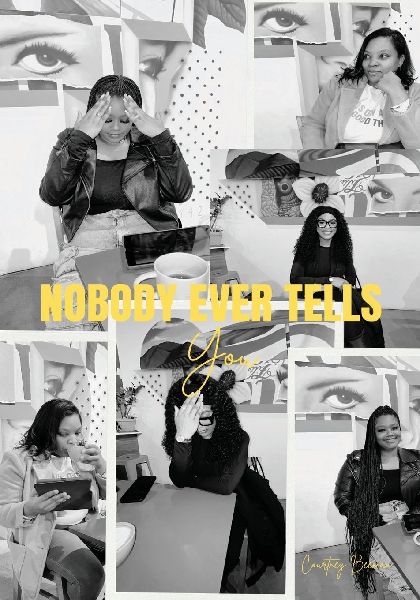 Nobody Ever Tells You